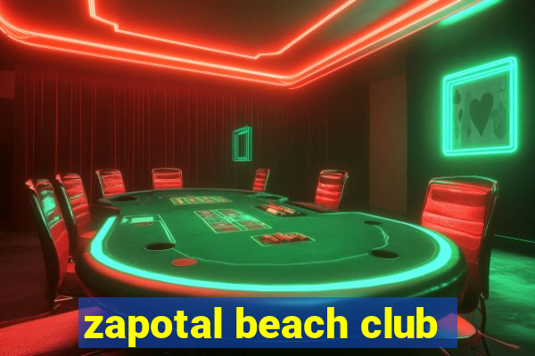 zapotal beach club