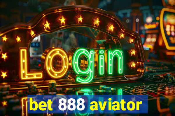 bet 888 aviator