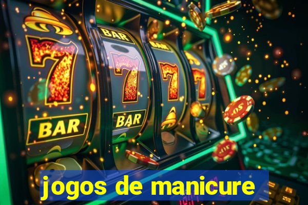 jogos de manicure