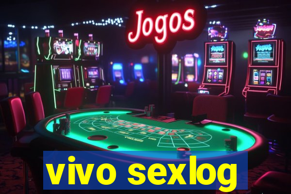 vivo sexlog