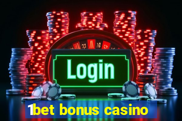 1bet bonus casino