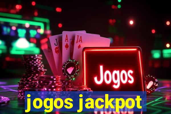 jogos jackpot