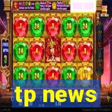 tp news