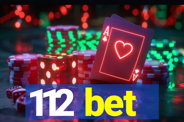 112 bet