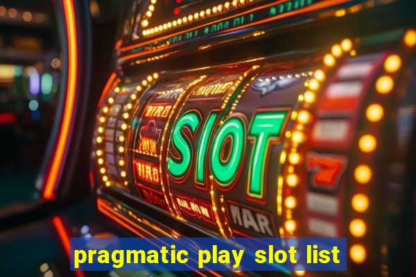 pragmatic play slot list