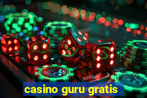 casino guru gratis