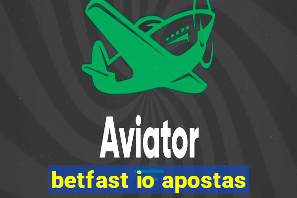 betfast io apostas