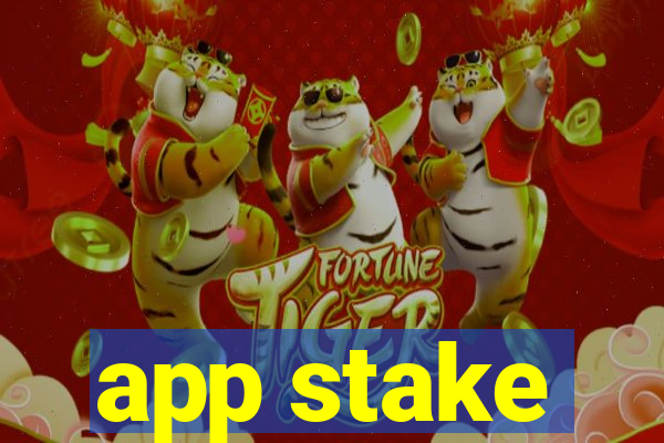 app stake