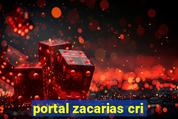 portal zacarias cri