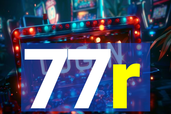 77r