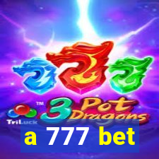 a 777 bet