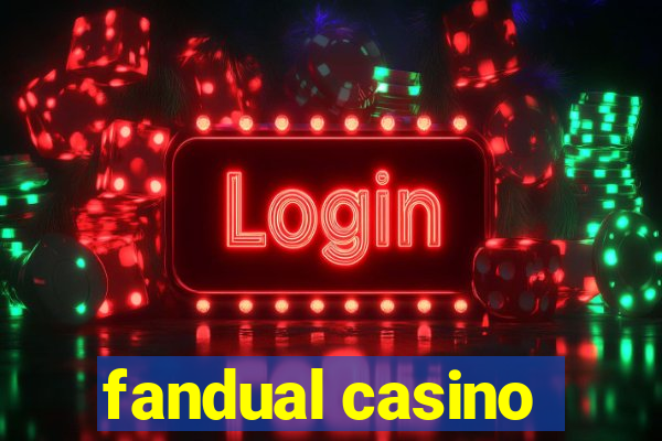 fandual casino