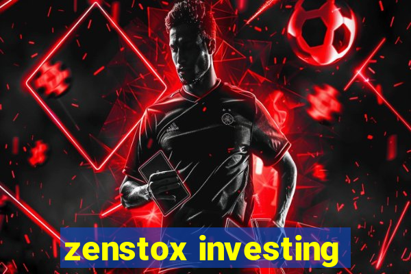 zenstox investing