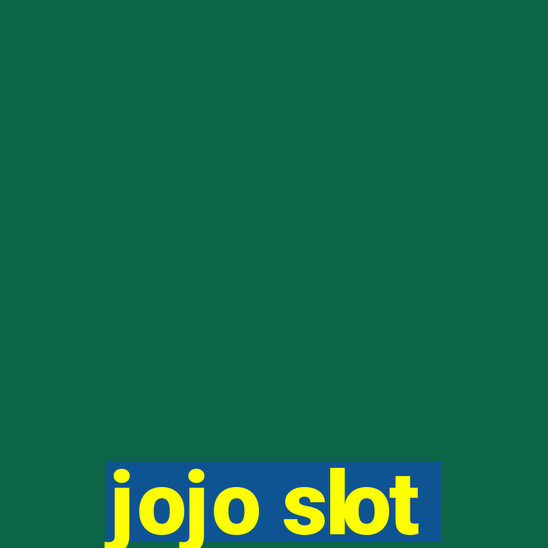 jojo slot