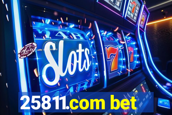 25811.com bet