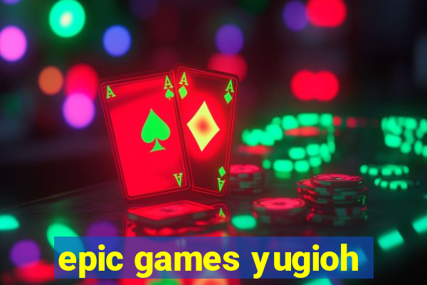 epic games yugioh