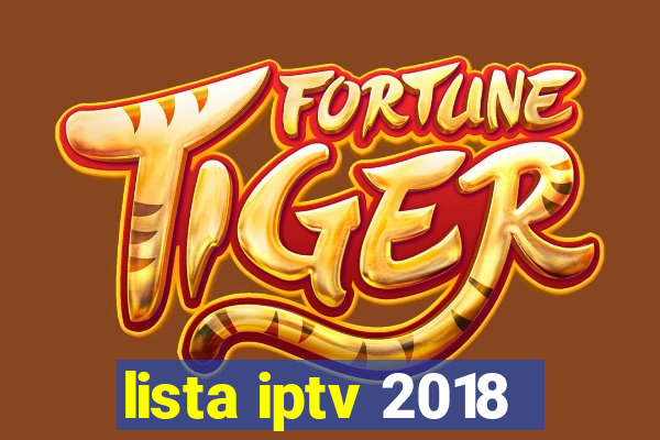 lista iptv 2018