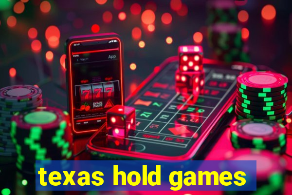 texas hold games