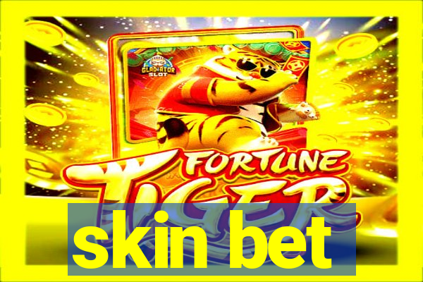 skin bet