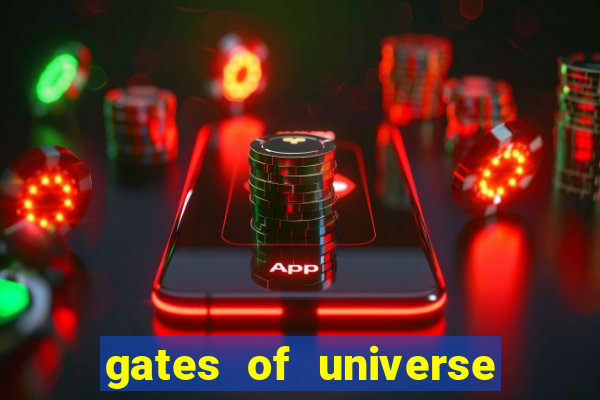 gates of universe slot demo