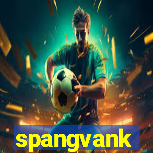 spangvank