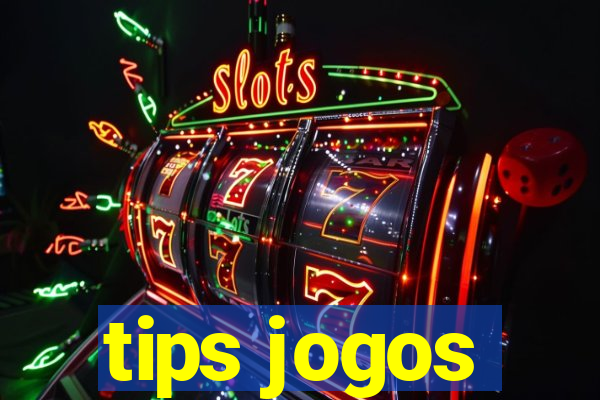 tips jogos