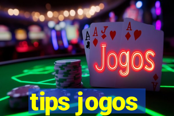 tips jogos