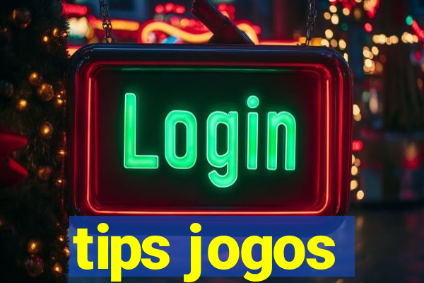 tips jogos