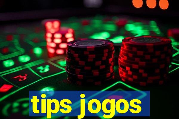 tips jogos