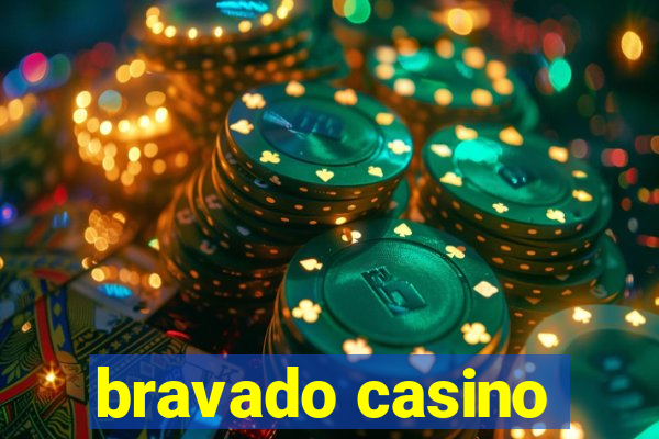 bravado casino