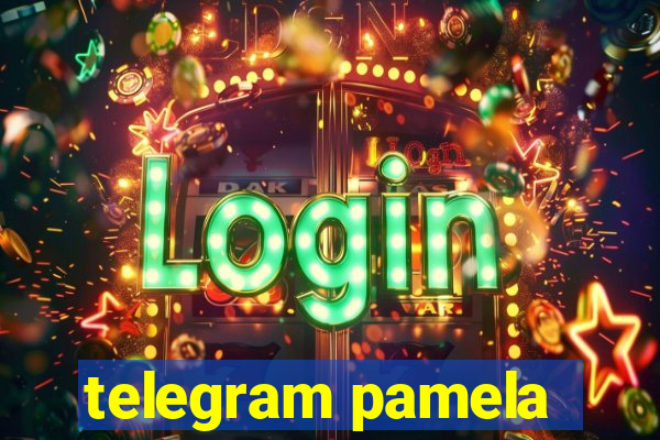 telegram pamela