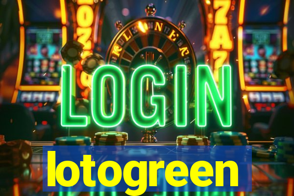 lotogreen