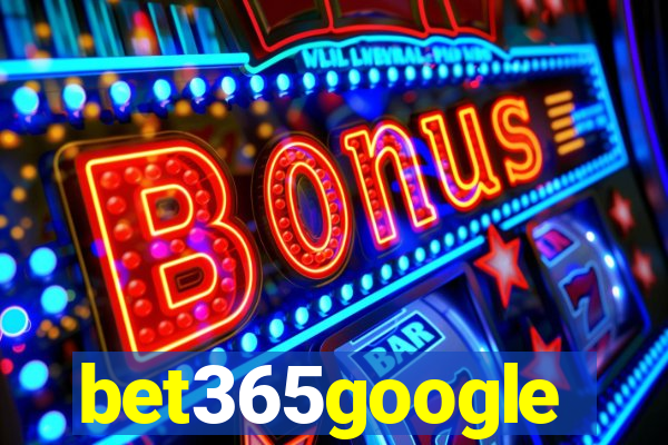 bet365google