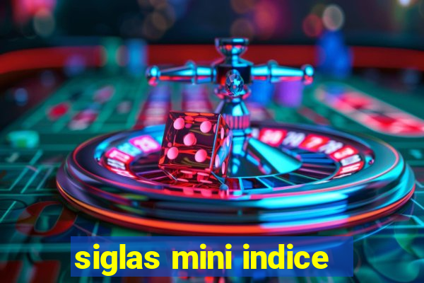 siglas mini indice