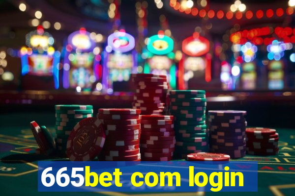 665bet com login