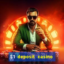 $1 deposit casino nz 2019