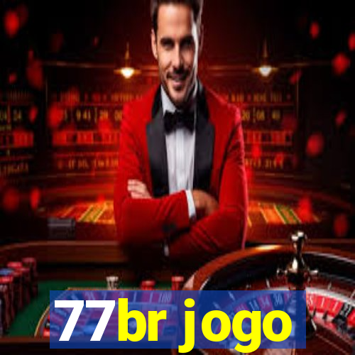 77br jogo