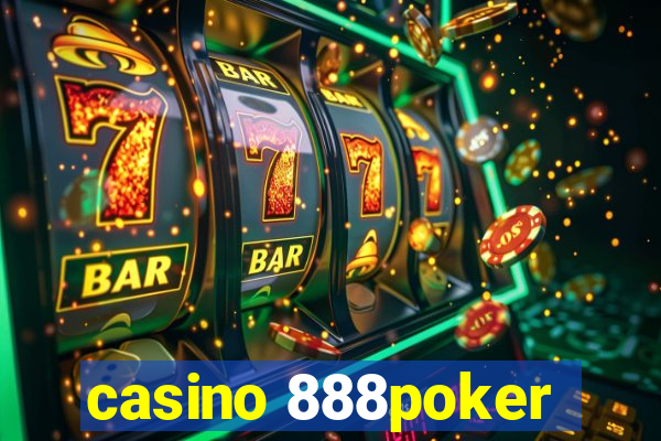 casino 888poker