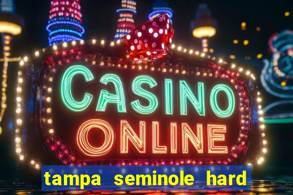 tampa seminole hard rock casino