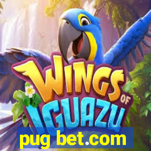 pug bet.com