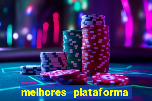 melhores plataforma para jogar fortune tiger