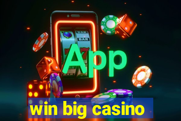 win big casino