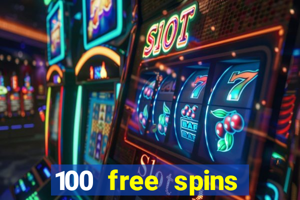 100 free spins casinos reddit