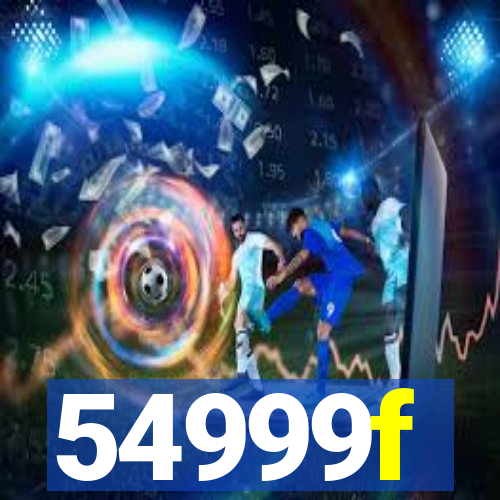 54999f