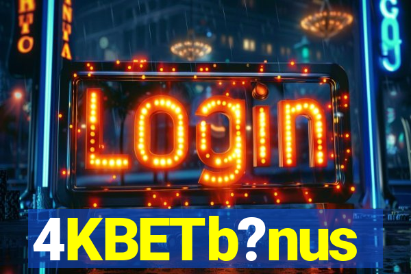 4KBETb?nus