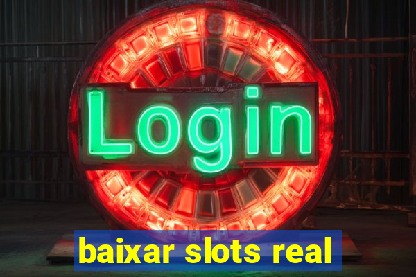 baixar slots real