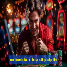 colombia x brasil palpite