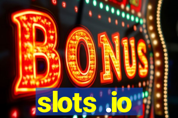 slots .io