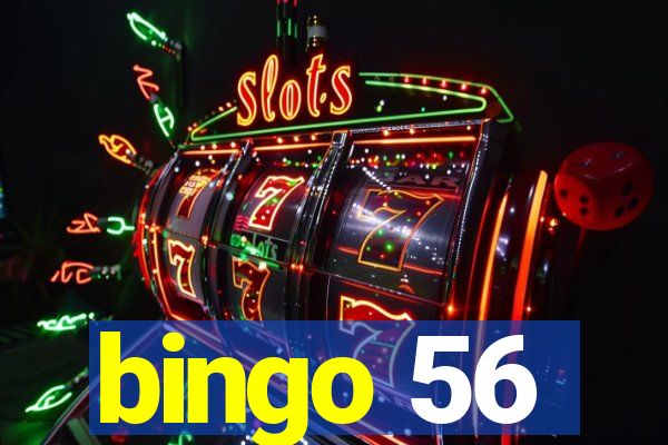 bingo 56