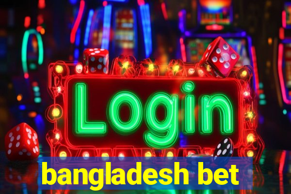 bangladesh bet